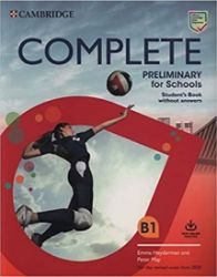 Complete Preliminary for Schools Student's Book without Answers with Online Practice - Emma Heyderman - Odborná angličtina Complete Preliminary for Schools Student´s Book without Answers with Online Practice