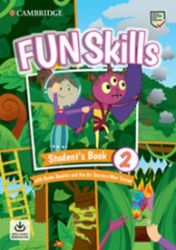 Fun Skills 2 Starters Student’s Book with Home Booklet and Mini Trainer with Downloadable Fun Skills 2 Starters Student’s Book with Home Booklet and Mini Trainer with Downloadable