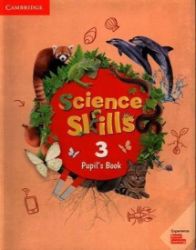 Science Skills Pupil's Pack Science Skills Pupil's Pack