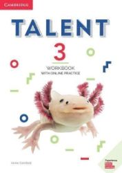 Talent Level 3 Workbook with Online Practice Talent Level 3 Workbook with Online Practice