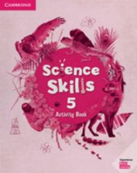 Science Skills 5 Activity Book with Online Activities Science Skills 5 Activity Book with Online Activities