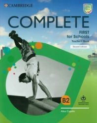 Complete First for Schools Teacher's Book with Downloadable Resource Pack, 2nd Complete First for Schools Teacher's Book with Downloadable Resource Pack, 2nd