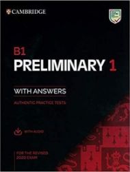 B1 Preliminary 1 for revised exam from 2020 Student's Book with Answers with Audio B1 Preliminary 1 for revised exam from 2020 Student's Book with Answers with Audio