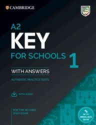 A2 Key for Schools 1 for revised exam from 2020 Student's Book Pack (Student's Book with a A2 Key for Schools 1 for revised exam from 2020 Student's Book Pack (Student's Book with a