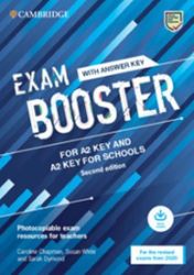 Exam Booster for A2 Key and A2 Key for Schools with Answer Key with Audio for the Revised Exam Booster for A2 Key and A2 Key for Schools with Answer Key with Audio for the Revised