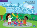 Cambridge Little Steps 2 Student's Book Cambridge Little Steps 2 Student's Book