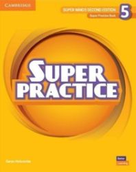 Super Minds 5 Super Practice Book, 2nd Edition Super Minds 5 Super Practice Book, 2nd Edition