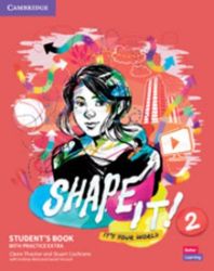 Shape It! 2 Student's Book with Practice Extra Shape It! 2 Student's Book with Practice Extra