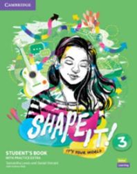 Shape It! 3 Student's Book with Practice Extra Shape It! 3 Student's Book with Practice Extra