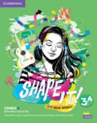 Shape It! 3 Combo A Student's Book and Workbook with Practice Extra Shape It! 3 Combo A Student's Book and Workbook with Practice Extra