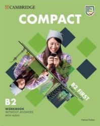 Compact First Workbook without Answers with Audio, 3rd - Frances Treloar - Učebnice angličtiny pro SŠ Compact First Workbook without Answers with Audio, 3rd