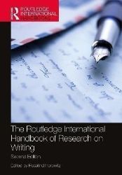 The Routledge International Handbook of Research on Writing The Routledge International Handbook of Research on Writing