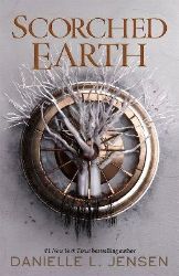 Scorched Earth - Danielle L. Jensen - Adult romantasy Scorched Earth