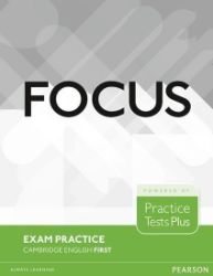Focus 1st Edition B2 First Exam Practice Cambridge Focus 1st Edition B2 First Exam Practice Cambridge