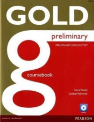 Gold Preliminary Coursebook with CD-ROM Pack - Učebnice angličtiny pro SŠ Gold Preliminary Coursebook with CD-ROM Pack