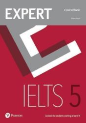 Expert IELTS 5 Students' Book w/ Online Audio Expert IELTS 5 Students' Book w/ Online Audio