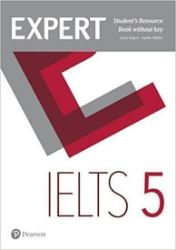 Expert IELTS 5 Students' Resource Book no key - Odborná angličtina Expert IELTS 5 Students´ Resource Book no key