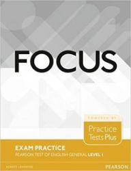 Focus 1st Edition Level 1 Exam Practice PTE - kolektiv autorů - Odborná angličtina Focus Exam Practice: Pearson Test of English General Level 1 (A2)