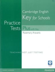 Practice Tests Plus Cambridge English Key for Schools 2016 Book w/ Multi-Rom & Audio CD (w