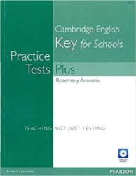 Practice Tests Plus Cambridge English Key for Schools 2016 Book w/ Multi-Rom & Audio CD (no key)