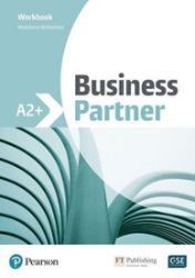 Business Partner A2+ Workbook - Anglická gramatika a slovní zásoba Business Partner A2+ Workbook