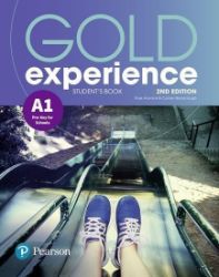 Gold Experience 2nd Edition A1 Student's Book Gold Experience 2nd Edition A1 Student's Book