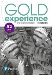 Gold Experience 2nd Edition A2 Teacher's Resource Book Gold Experience 2nd Edition A2 Teacher's Resource Book
