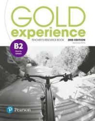 Gold Experience 2nd Edition B2 First Teacher's Resource Book - Odborná angličtina Gold Experience B2 Teacher´s Resource Book, 2nd Edition