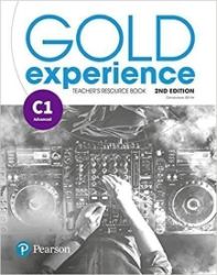 Gold Experience 2nd Edition C1 Advanced Teacher's Resource Book Gold Experience 2nd Edition C1 Advanced Teacher's Resource Book