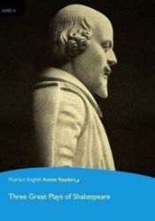 PEAR | Level 4: Three Great Plays of Shakespeare Bk/Multi-ROM with MP3 Pack - William Shakespeare - Čtení v angličtině PEAR | Level 4: Three Great Plays of Shakespeare Bk/Multi-ROM with MP3 Pack