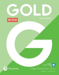 Gold New Edition B2 First Exam Maximiser with Key - Sally Burgess - Odborná angličtina Gold B2 First Exam Maximiser with key