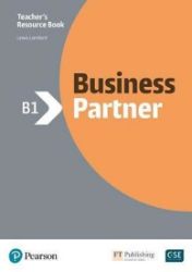 Business Partner B1 Teacher's Book with Online Access - Irene Barrall - Učebnice angličtiny Business Partner B1 Teacher´s Book with MyEnglishLab Pack