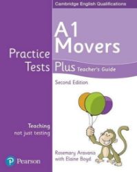 Practice Tests Plus YLE 2nd Edition Movers Teacher's Guide Practice Tests Plus YLE 2nd Edition Movers Teacher's Guide