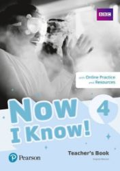 Now I Know 4 Teacher's Book with Online Practice and Resources