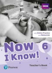 Now I Know 6 Teacher's Book with Online Practice Now I Know 6 Teacher's Book with Online Practice