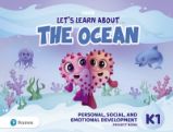 Let´s Learn About the Ocean K1 Personal, Social and Emotional Development Project Book