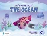 Let´s Learn About the Ocean K1 CBeebies Project Book Let´s Learn About the Ocean K1 CBeebies Project Book