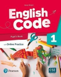 English Code Level 1 Pupil's Book with eBook - Hawys Morgan - Učebnice angličtiny English Code 1 Pupil´ s Book with Online Access Code