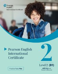 Practice Tests Plus PTE General Level 2 B1 with key for Teachers