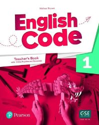 English Code Level 1 Teacher's Book with Online Access - Učebnice angličtiny English Code 1 Teacher´ s Book with Online Access Code