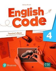 English Code Level 4 Teacher's Book with Online Access - Učebnice angličtiny English Code 4 Teacher´ s Book with Online Access Code