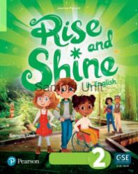 Rise and Shine Level 2 Pupil's Book with eBook Rise and Shine Level 2 Pupil's Book with eBook
