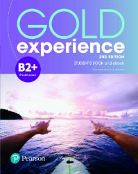 Gold Experience 2nd Edition B2+ Pre-First Student's Book with eBook