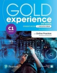 Gold Experience 2nd Edition C1 Advanced Student's Book with eBook and Online Practice Gold Experience 2nd Edition C1 Advanced Student's Book with eBook and Online Practice