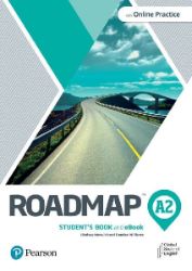 Roadmap A2 Student's Book with eBook and Online Practice - Učebnice angličtiny pro ZŠ Roadmap A2 Student´s Book & Interactive eBook with Online Practice, Digital Resources & Ap
