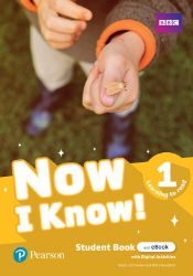 Now I Know! Level 1 (Learning To Read) Student Book with eBook