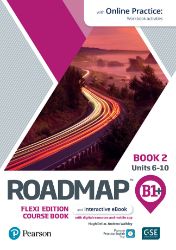 Roadmap B1+ Flexi Course Book 2 with eBook and Online Practice Roadmap B1+ Flexi Course Book 2 with eBook and Online Practice