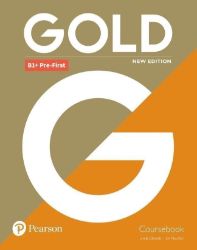 Gold New Edition B1 + Pre-First Coursebook with eBook - Učebnice angličtiny Gold B1+ Pre-First Course Book with Interactive eBook, Digital Resources and App, 6ed