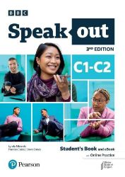 Speakout 3rd Edition C1-C2 Student's Book with eBook and Online Practice Speakout 3rd Edition C1-C2 Student's Book with eBook and Online Practice