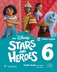 My Disney Stars and Heroes Level 6 Pupil's Book with eBook - Hawys Morgan - Učebnice angličtiny pro ZŠ My Disney Stars and Heroes. British English. 6. Pupil´s Book with eBook